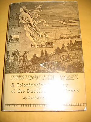 Burlington West/ A Colonization History of the Burlington Railroad