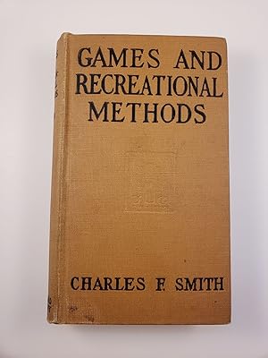 Games and Recreational Methods for Clubs, Camps and Scouts