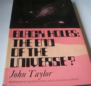 Black Holes:The End of the Universe