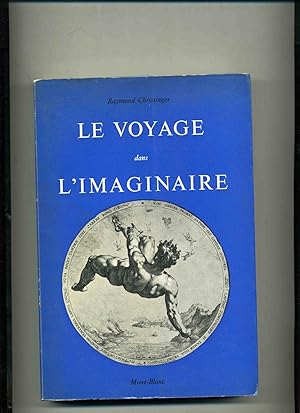 Bild des Verk�ufers f�r LE VOYAGE DANS L'IMAGINAIRE. zum Verkauf von Librairie CLERC