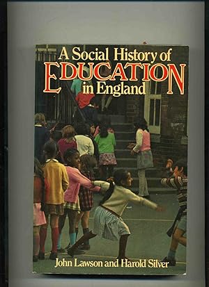Bild des Verkufers fr A SOCIAL HISTORY OF EDUCATION IN ENGLAND. zum Verkauf von Librairie CLERC