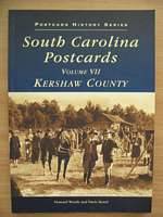 Bild des Verkufers fr SOUTH CAROLINA POSTCARDS VOLUME VII KERSHAW COUNTY zum Verkauf von Stella & Rose's Books, PBFA