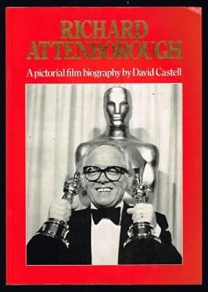 Seller image for Richard Attenborough: A Pictorial Film Biography for sale by Antiquarius Booksellers