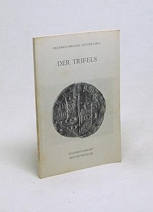 Bild des Verkufers fr Der Trifels : mit engl. u. franz. Zusammenfassung / Friedrich Sprater ; Gnter Stein zum Verkauf von Versandantiquariat Buchegger
