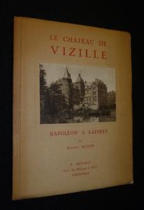 Imagen del vendedor de Le chteau de Vizille, Napolon  Laffrey a la venta por Abraxas-libris
