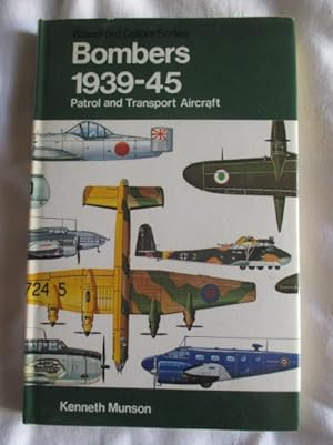 Seller image for Bombers, Patrol and Transport Aircraft, 1939-45 for sale by MacKellar Art &  Books