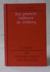 Eine genetische Feldtheorie der Ichbildung. Übersetzt von Friedhelm Herborth. (= Die Sigmund Freu...