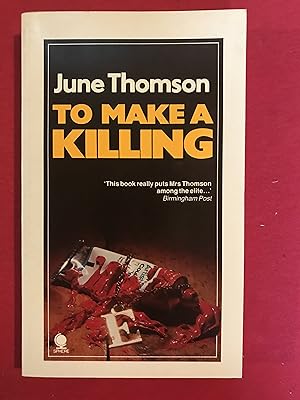 Seller image for To Make a Killing for sale by COVENANT HERITAGE LIBRIS