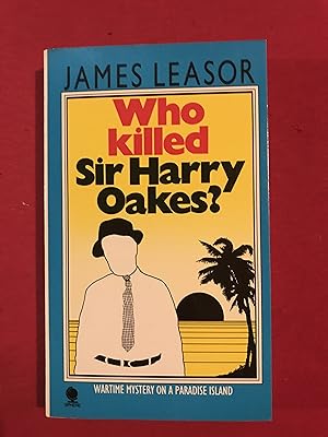Immagine del venditore per Who Killed Sir Harry Oakes venduto da COVENANT HERITAGE LIBRIS