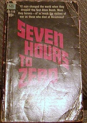 Seven Hours to Zero