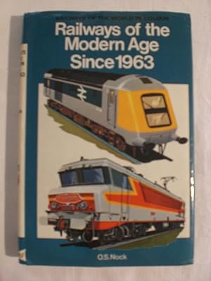 Bild des Verkufers fr Railways of the Modern Age since 1963 zum Verkauf von MacKellar Art &  Books