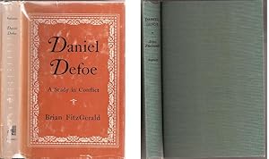 Daniel Defoe. a Study in Conflict