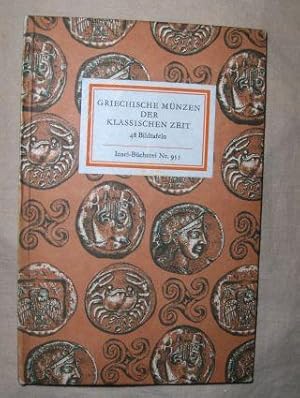 GRIECHISCHEN MÜNZEN DER KLASSISCHEN ZEIT. 48 Bildtafeln. Insel-Bücherei Nr. 955.