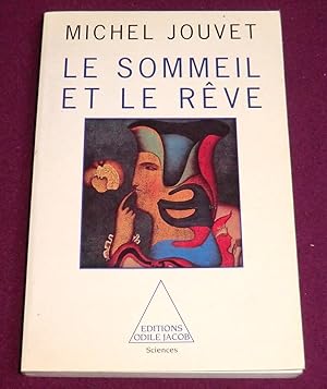 Image du vendeur pour LE SOMMEIL ET LE REVE mis en vente par LE BOUQUINISTE