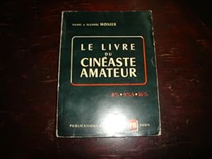 Seller image for Le livre du Cinaste amateur.8m/m - 9m/m 5- 16m/m. for sale by Tir  Part