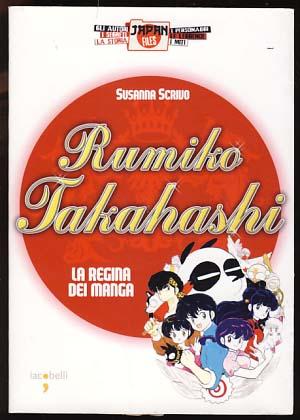 Seller image for Rumiko Takahashi: La regina dei manga for sale by Parigi Books, Vintage and Rare