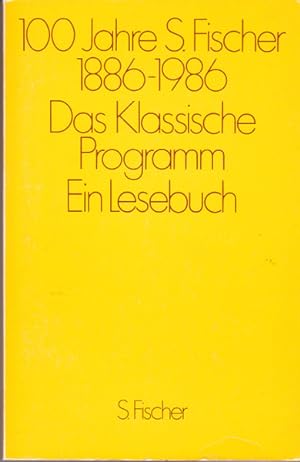 100 Jahre S.Fischer 1886 - 1986. Das klassische Programm.