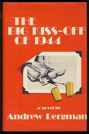 Seller image for The Big Kiss-Off of 1944 for sale by Parigi Books, Vintage and Rare