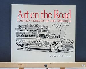 Art on the Road, Painted Vehicles of the Americas