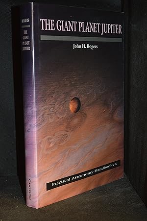 Seller image for The Giant Planet Jupiter (Publisher series: Practical Astronomy Handbooks.) for sale by Burton Lysecki Books, ABAC/ILAB