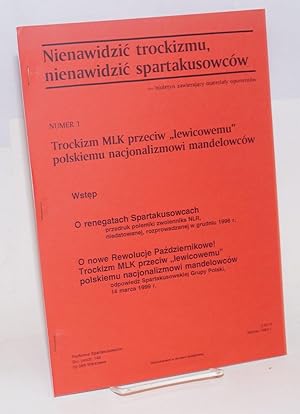 Trockizm MLK przeciw "lewicowemu" polskiemu nacjonalizmowi mandelowców