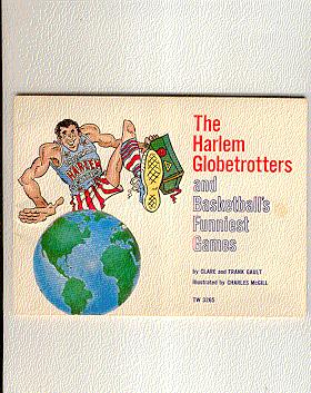 Bild des Verkufers fr HARLEM GLOBETROTTERS: and Basketball's Funnest Games zum Verkauf von ODDS & ENDS BOOKS