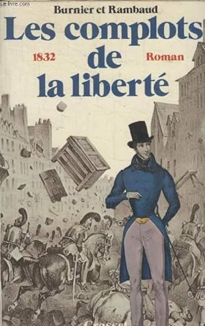 Bild des Verkufers fr LES COMPLOTS DE LA LIBERTE. zum Verkauf von Le-Livre