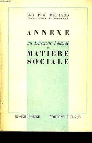 Seller image for ANNEXE AU DIRECTOIRE PASTORAL EN MATIERE SOCIALE for sale by Le-Livre