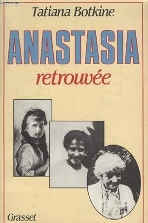 Seller image for ANASTASIA RETROUVEE. for sale by Le-Livre