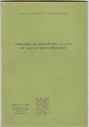 SYMPOSIUM ON QUANTITATIVE ANALYSIS OF CLAYS BY X-RAY DIFRACTION.