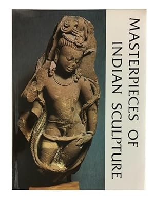 Seller image for Masterpieces of Indian Sculpture from the Former Collections of Nasli M. Heeramaneck for sale by McBlain Books, ABAA