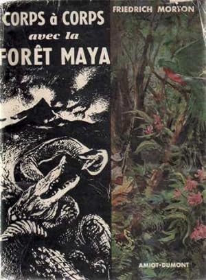 Corps à corps avec la forêt Maya