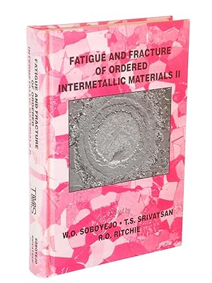 Immagine del venditore per Fatigue and Fracture of Ordered Intermetallic Materials II venduto da Bowman Books