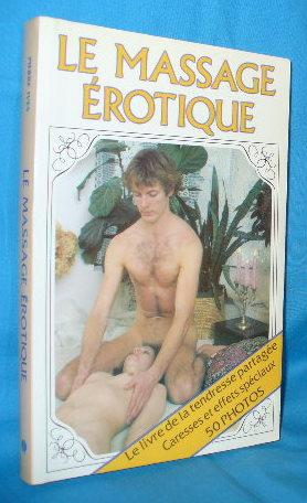 Imagen del vendedor de Le Massage Erotique a la venta por Alhambra Books