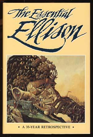 The Essential Ellison: A 35-Year Retrospective