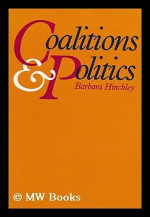 Imagen del vendedor de Coalitions & Politics a la venta por MW Books