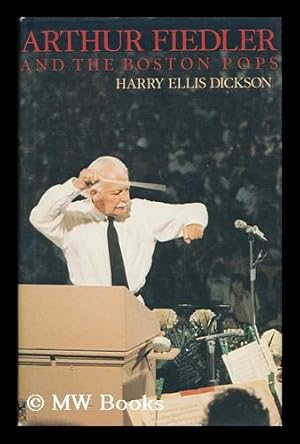Bild des Verk�ufers f�r Arthur Fiedler. And the Boston Pops zum Verkauf von MW Books