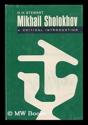 Immagine del venditore per Mikhail Sholokhov - a Critical Introduction venduto da MW Books