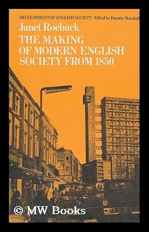 Seller image for The Making of Modern English Society from 1850 for sale by MW Books