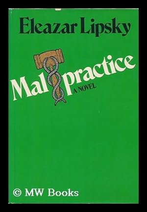 Seller image for Malpractice; a Novel for sale by MW Books