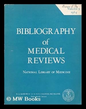 Seller image for Bibliography of medical reviews : volume 9, 1964 for sale by MW Books