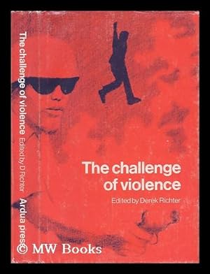 Seller image for The Challenge of Violence for sale by MW Books