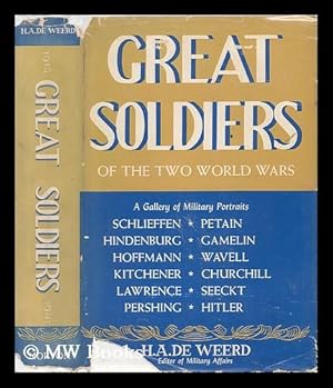 Imagen del vendedor de Great Soldiers of the Two World Wars; a Gallery of Military Portraits a la venta por MW Books