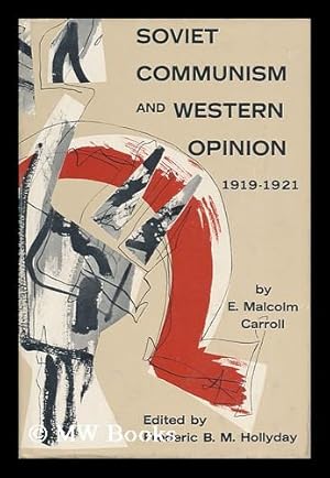 Seller image for Soviet Communism and Western Opinion 1919-1921 for sale by MW Books