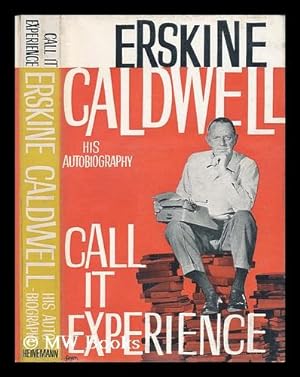 Seller image for Call it Experience; His Autobiography - [Foreword by Erik Bledsoe] for sale by MW Books