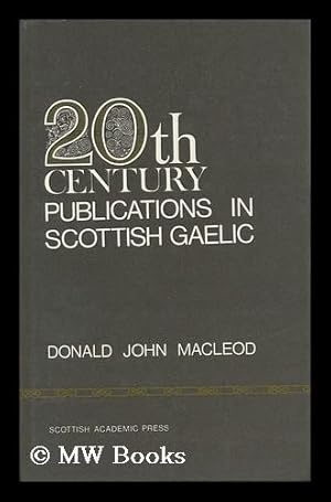 Immagine del venditore per Twentieth Century Publications in Scottish Gaelic venduto da MW Books