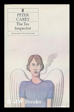 Image du vendeur pour The Tax Inspector / Peter Carey mis en vente par MW Books