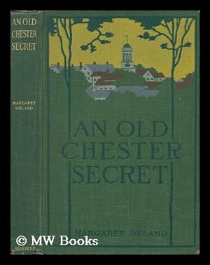 Image du vendeur pour An Old Chester Secret mis en vente par MW Books