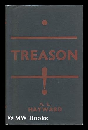 Seller image for Treason! : a Book of Plots and Conspiracies for sale by MW Books