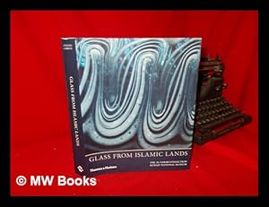 Image du vendeur pour Glass from Islamic Lands mis en vente par MW Books